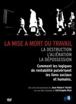 La Mise à Mort du Travail