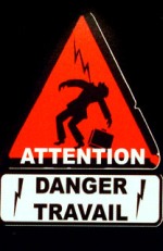 Attention danger travail
